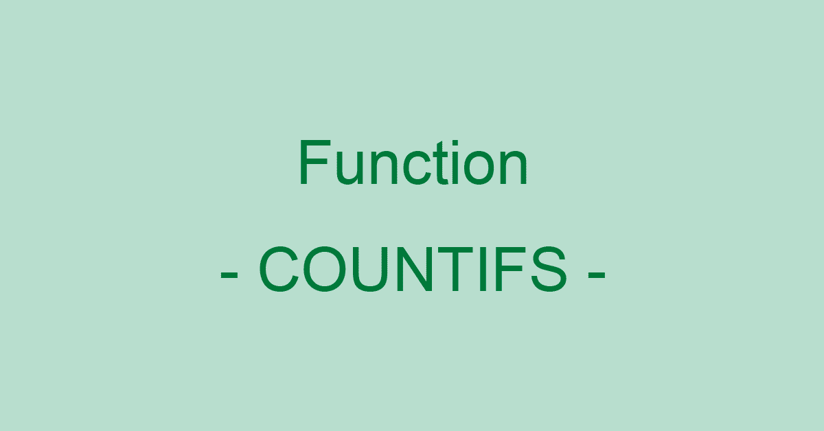 Excelのcountifs関数の使い方 複数条件に一致するデータを数える Office Hack