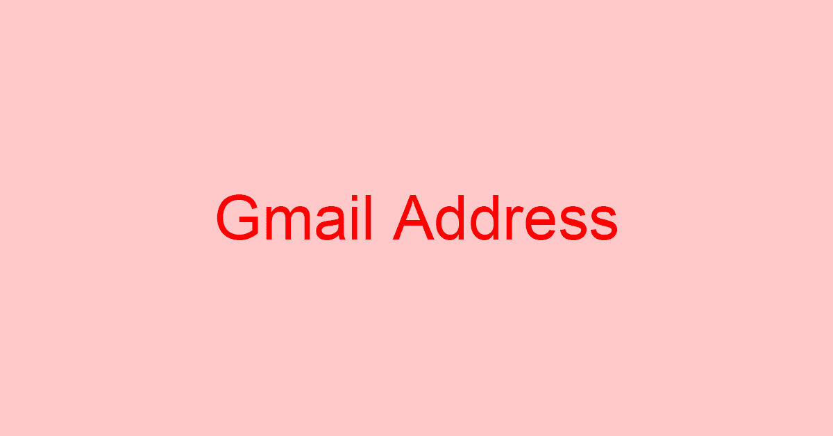 Gmailアドレスに関する情報まとめ