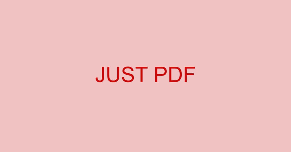 JUST PDFとは？4と3の違いや機能/インストール/使い方のまとめ